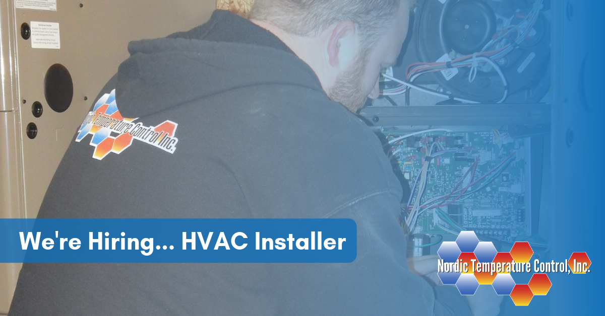 Now Hiring an HVAC Installer | Nordic Temperature Control